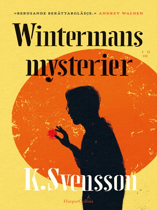 Titeldetaljer för Wintermans mysterier av K. Svensson - Tillgänglig